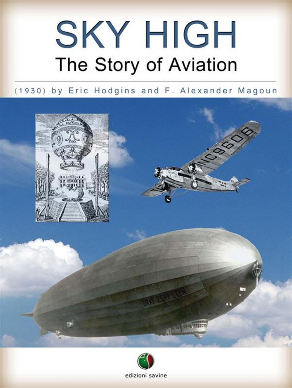 Big bigCover of SKY HIGH - The Story of Aviation