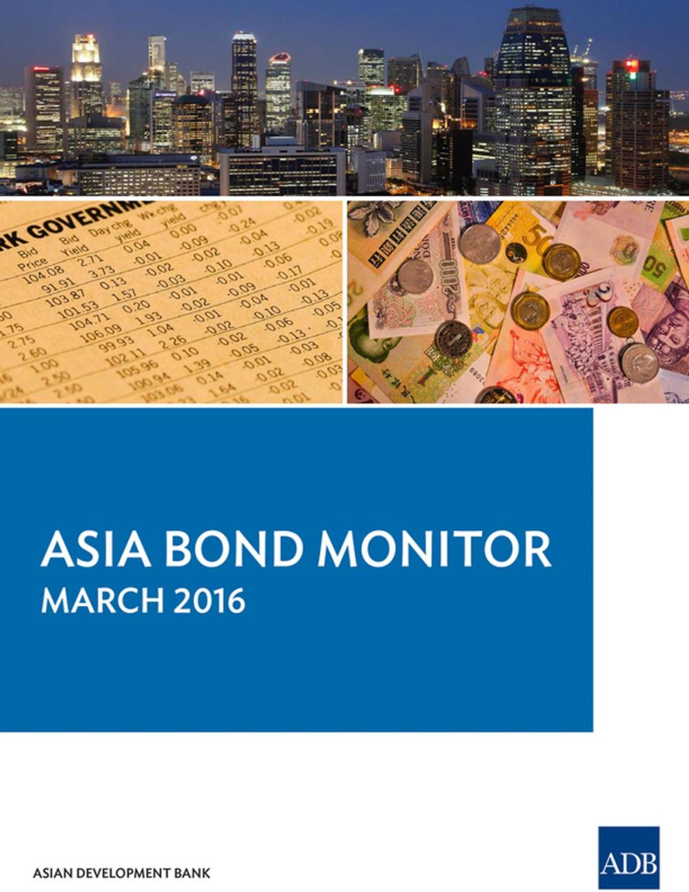 Big bigCover of Asia Bond Monitor March 2016