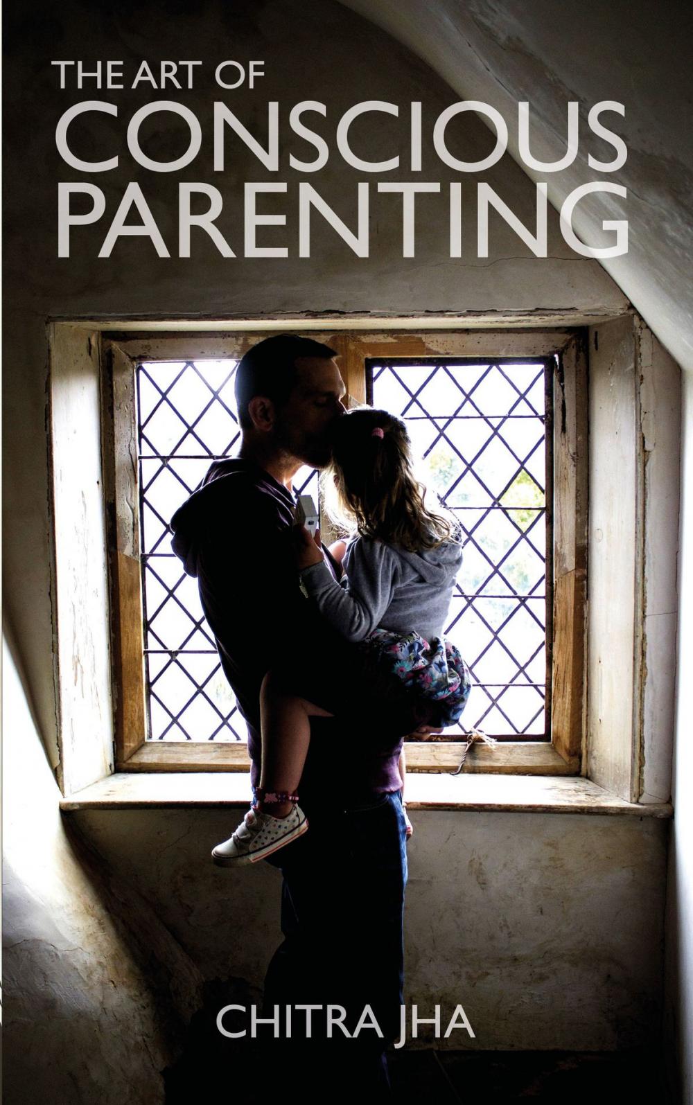 Big bigCover of The Art of Conscious Parenting