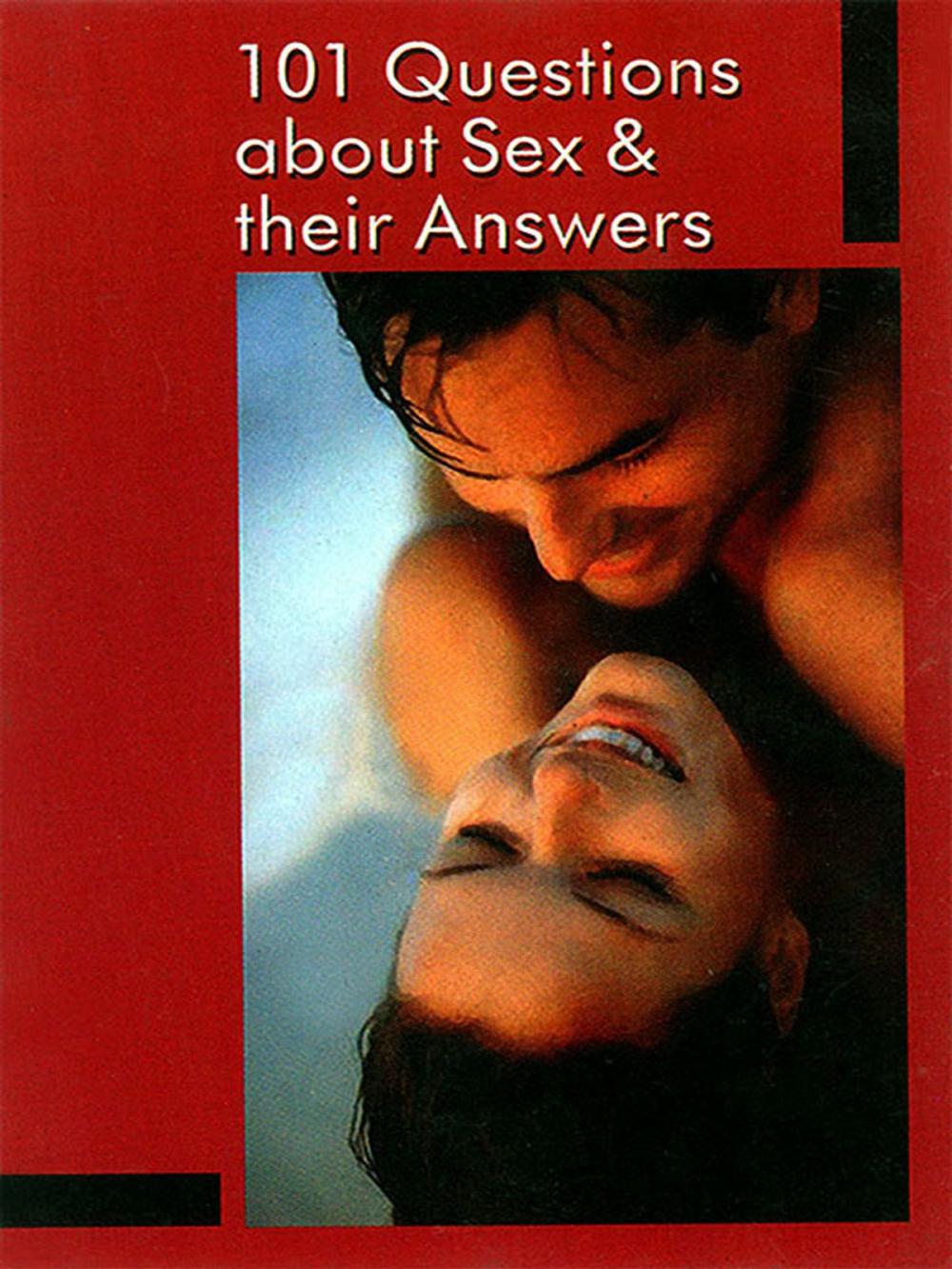 Big bigCover of 101 Questions About Sex & Their Answers