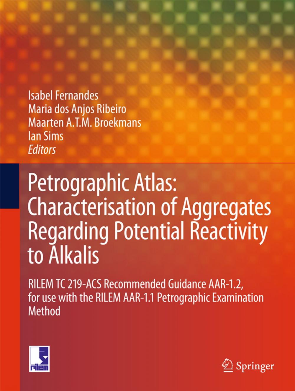 Big bigCover of Petrographic Atlas: Characterisation of Aggregates Regarding Potential Reactivity to Alkalis