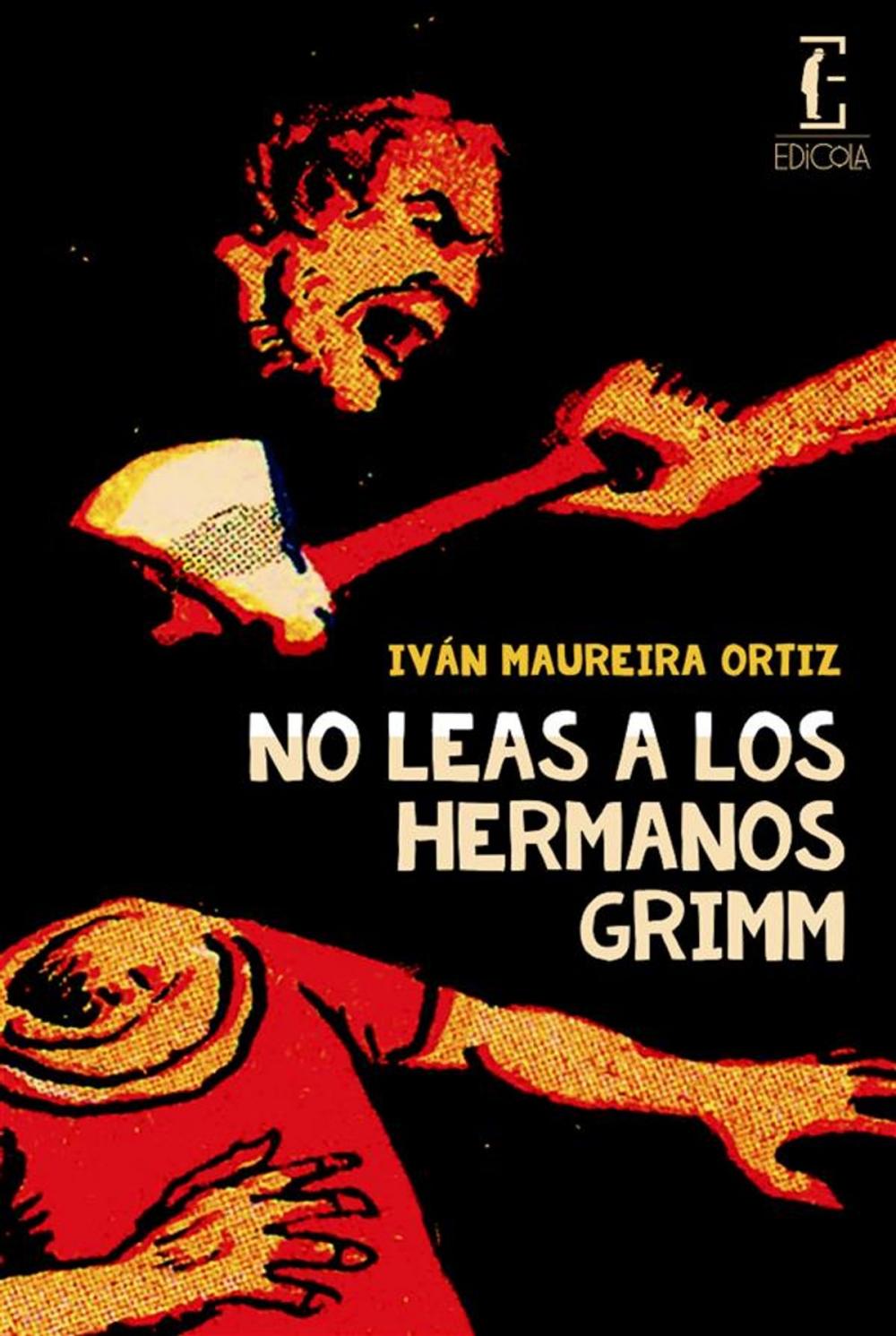 Big bigCover of No leas a los hermanos Grimm