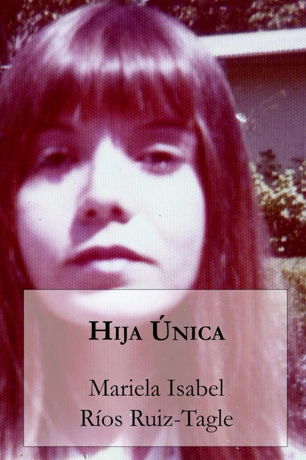 Big bigCover of Hija única