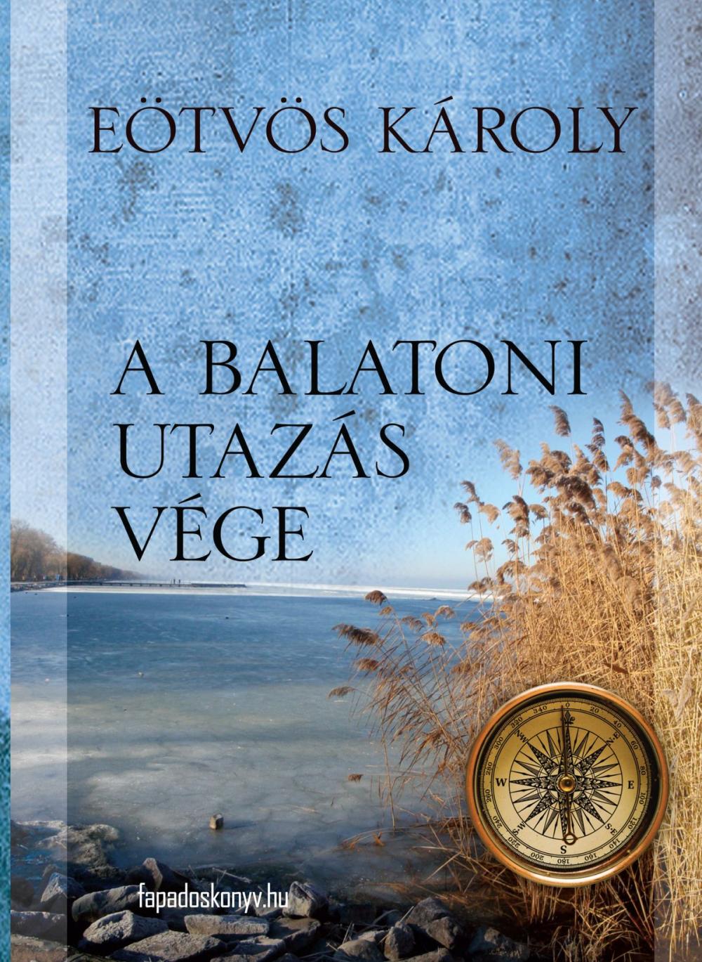 Big bigCover of A balatoni utazás vége