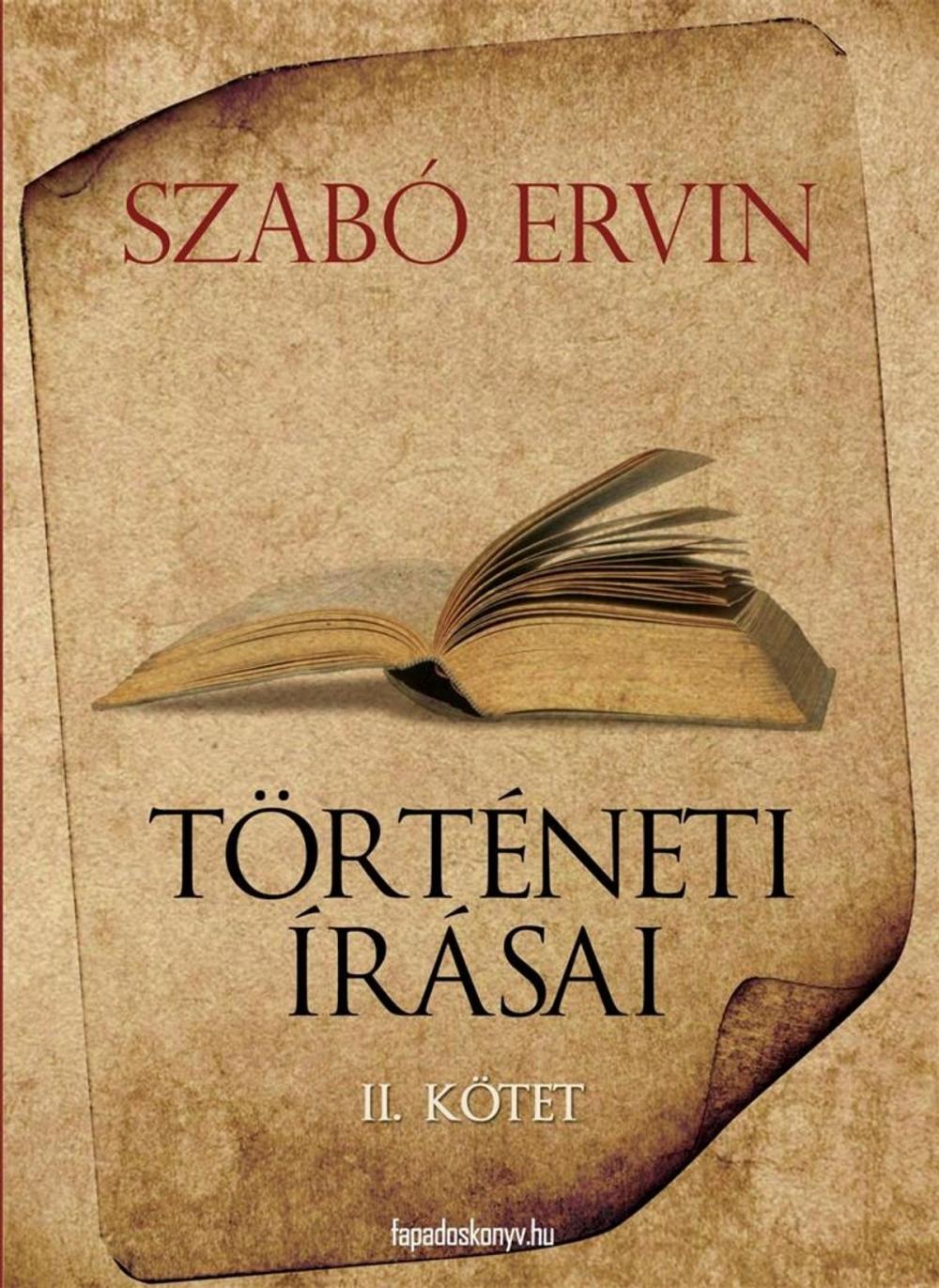 Big bigCover of Szabó Ervin történeti írásai II. kötet