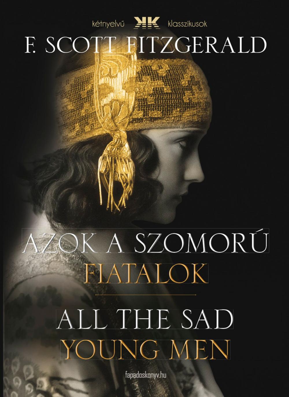 Big bigCover of Azok a szomorú fiatalok - All the Sad Young Men