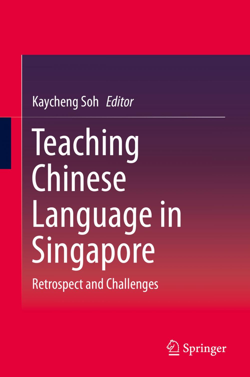 Big bigCover of Teaching Chinese Language in Singapore