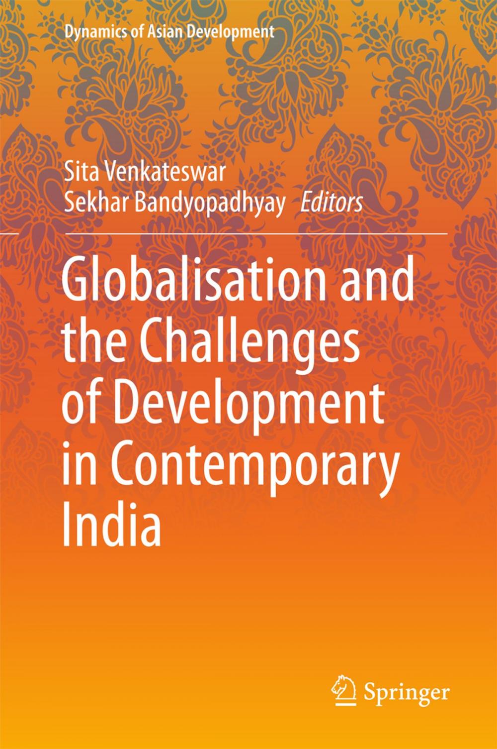 Big bigCover of Globalisation and the Challenges of Development in Contemporary India