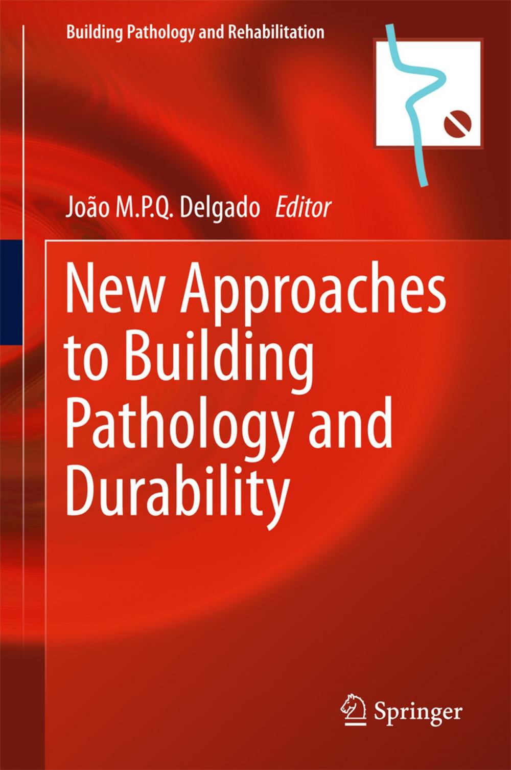 Big bigCover of New Approaches to Building Pathology and Durability