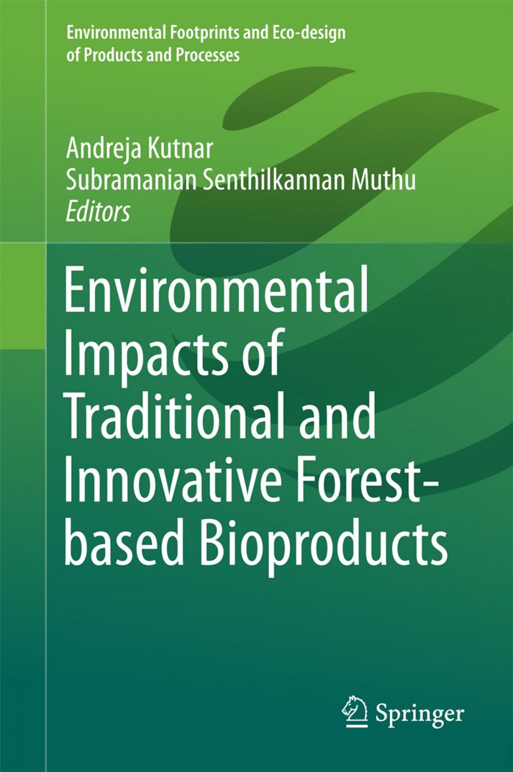 Big bigCover of Environmental Impacts of Traditional and Innovative Forest-based Bioproducts