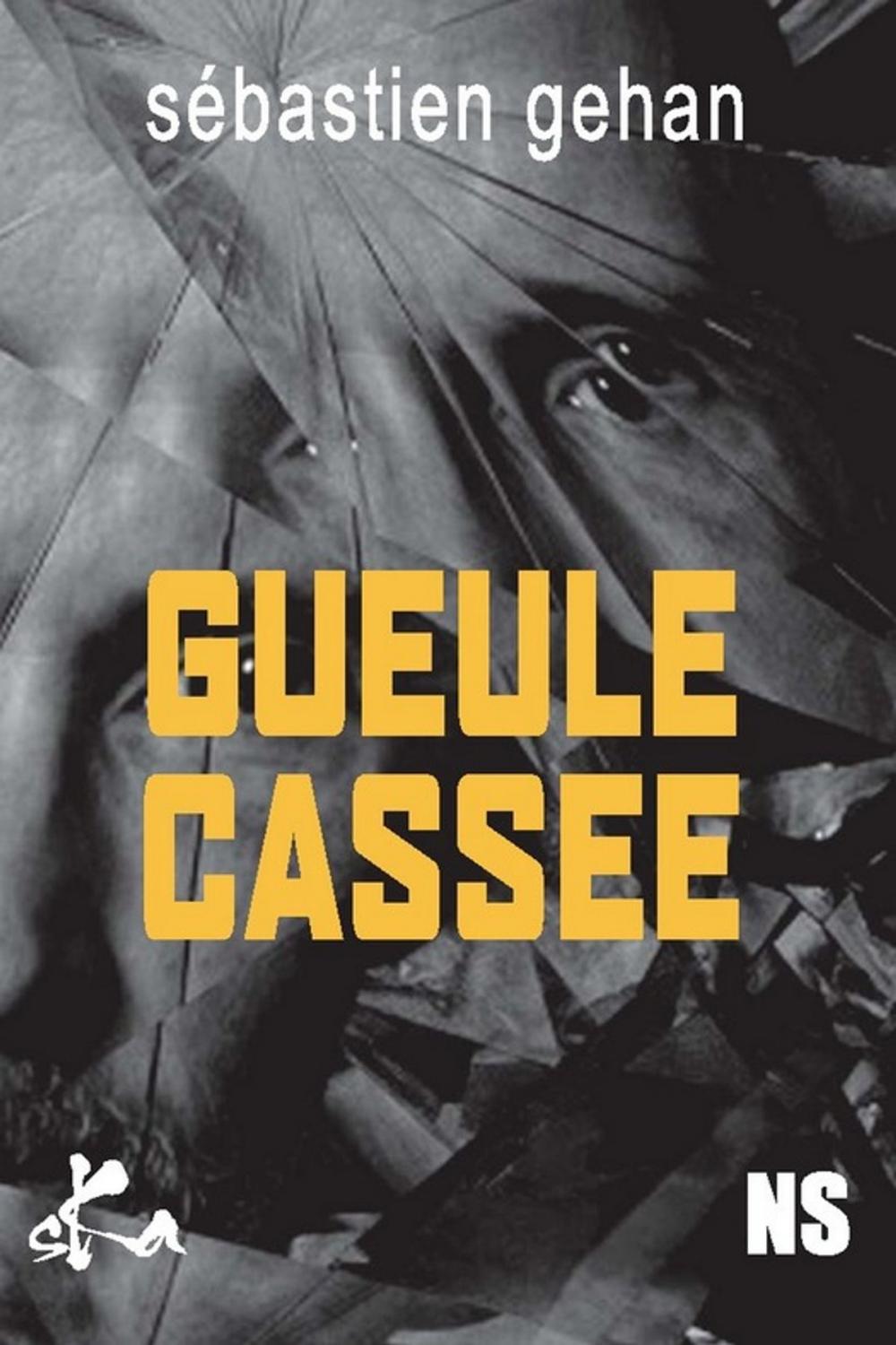 Big bigCover of Gueule cassée