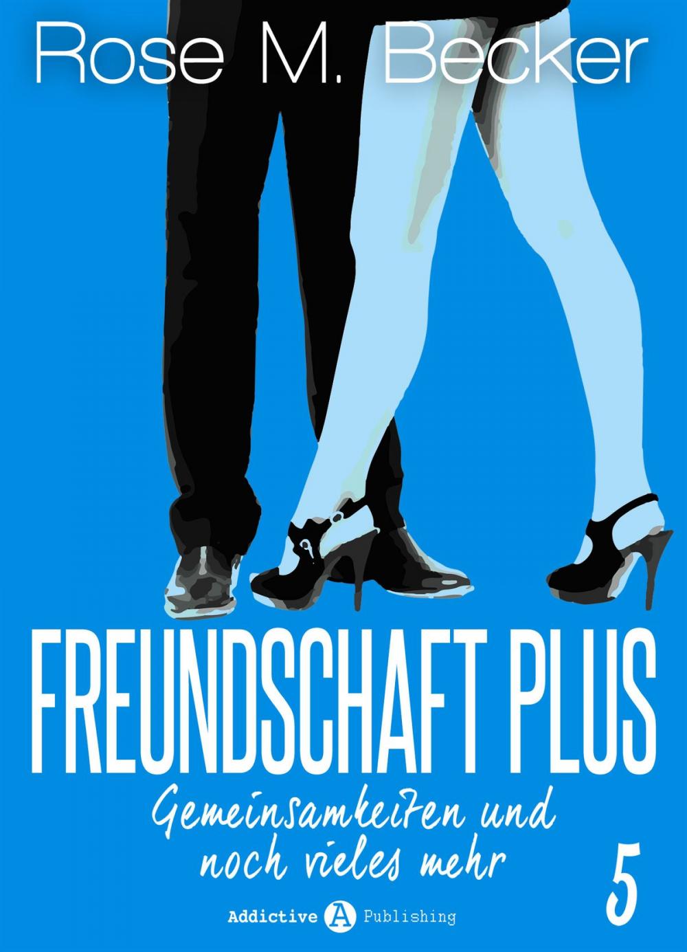 Big bigCover of Freundschaft Plus. Gemeinsamkeiten und noch vieles mehr, 5