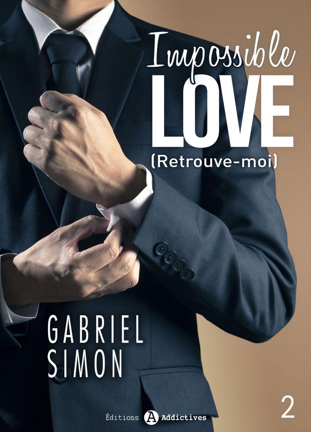 Big bigCover of Impossible Love Retrouve-moi 2