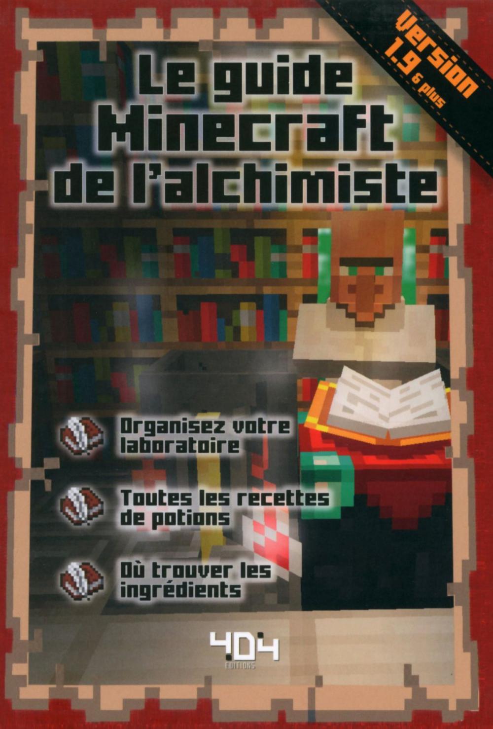 Big bigCover of Le guide Minecraft de l'alchimiste - version 1.9