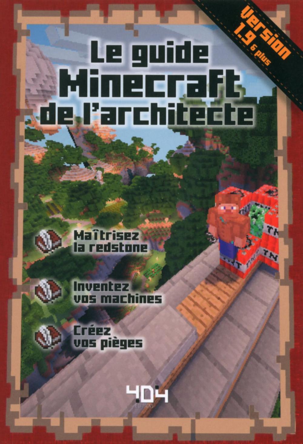 Big bigCover of Le guide Minecraft de l'architecte - Version 1.10