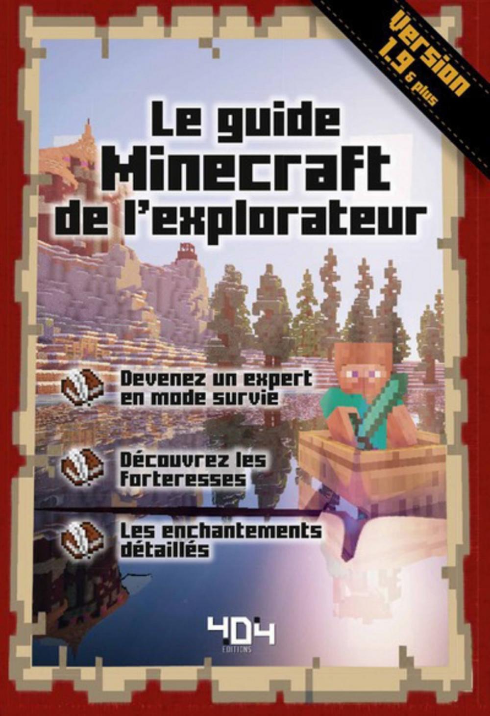 Big bigCover of Le guide Minecraft de l'explorateur - Version 1.9