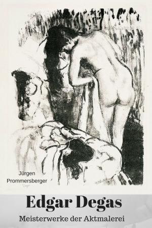 Cover of the book Edgar Degas by Eden Bradley