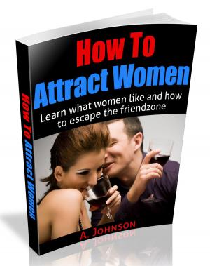 bigCover of the book How To Attract Women by 