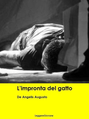 Cover of the book L'Impronta del gatto by De Angelis Augusto