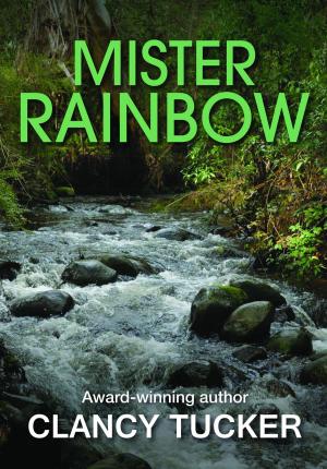 Cover of the book Mister Rainbow by Royce Bond