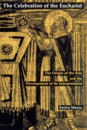 Cover of the book The Celebration of Eucharist by William Skudlarek OSB