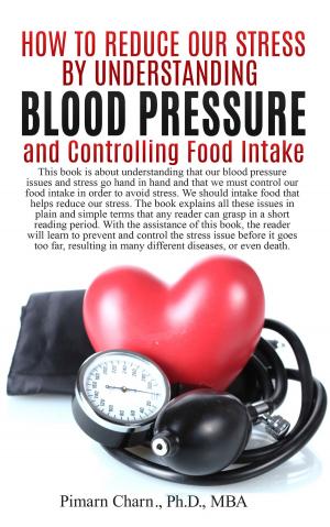Book cover of How to Reduce Our Stress by Understanding Blood Pressure and Controlling Food Intake