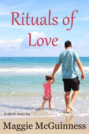 Cover of the book Rituals of Love by Maggie McGuinness