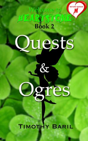 Cover of the book Quests & Ogres (Welcome to Heartstone, Book 2)(MATURE version) by Emilio Boechat, Carlos Elino Boechat, Marilia Toledo, Petrônio Gontijo