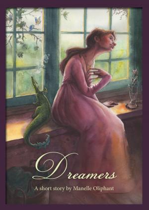 Cover of the book Dreamers by Alyssa Hubbard
