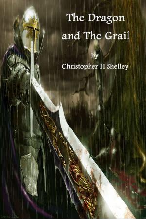 Cover of the book The Dragon and The Grail by Kristine Williams