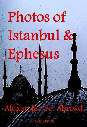 Cover of the book Photos of Istanbul & Ephesus by Cynthia Nunn