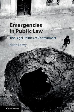 Cover of the book Emergencies in Public Law by Alan H. Bittles