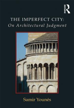 Book cover of The Imperfect City: On Architectural Judgment