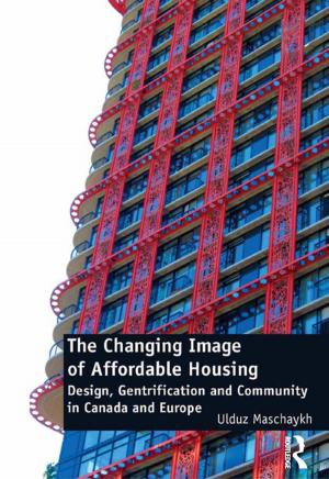 Cover of the book The Changing Image of Affordable Housing by Charles L. Zelden
