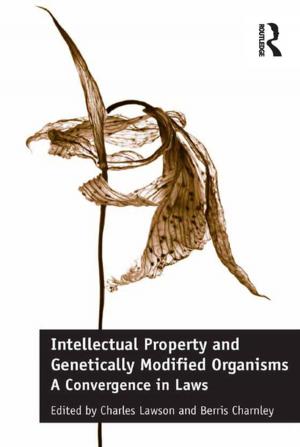 Book cover of Intellectual Property and Genetically Modified Organisms