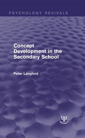 Cover of the book Concept Development in the Secondary School by Christopher Tilley