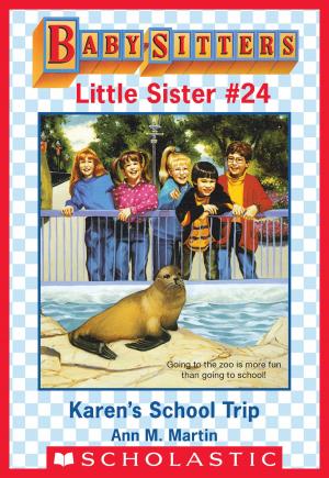 Cover of the book Karen's School Trip (Baby-Sitters Little Sister #24) by Ellen Miles