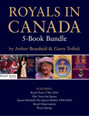 Cover of the book Royals in Canada 5-Book Bundle by Edmund Cosgrove, Brick Billing