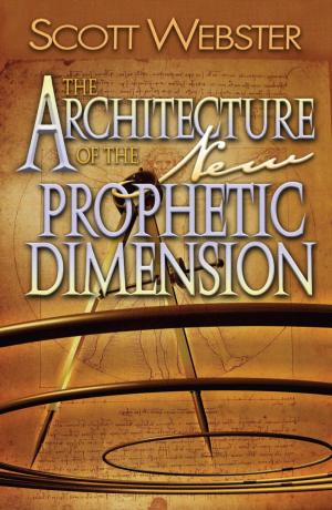 Cover of the book The Architecture of the New Prophetic Dimension by Ned Wolf