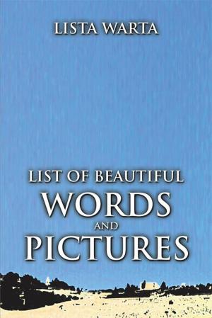 Cover of the book List of Beautiful Words and Pictures by Geoffrey K. Watkins