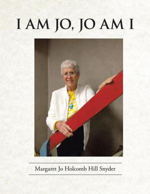 Cover of the book I Am Jo, Jo Am I by Michael Arluck Scheinbaum M.S. and Da