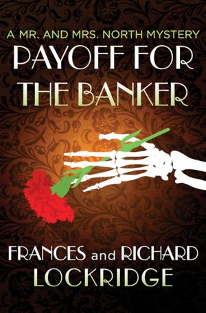 Cover of the book Payoff for the Banker by Richard Lockridge, Frances Lockridge