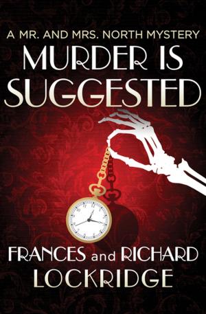Cover of the book Murder Is Suggested by Roger Staub