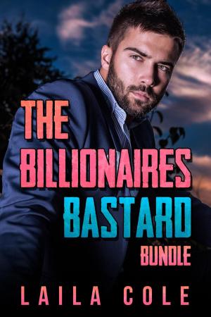 Cover of the book The Billionaire's Bastard - Bundle by Kelly McCloud
