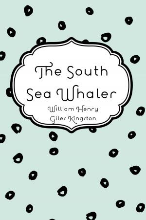 Cover of the book The South Sea Whaler by Arnold Bennett