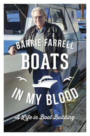 Cover of the book Boats in My Blood by Geoff Meggs