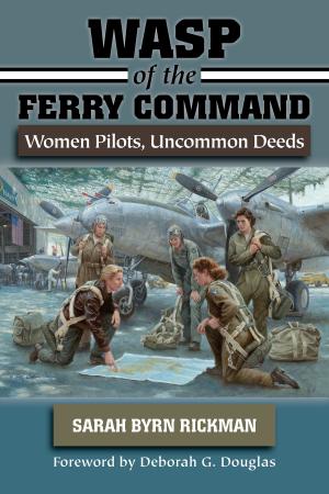 Cover of the book WASP of the Ferry Command by James D. Johnson