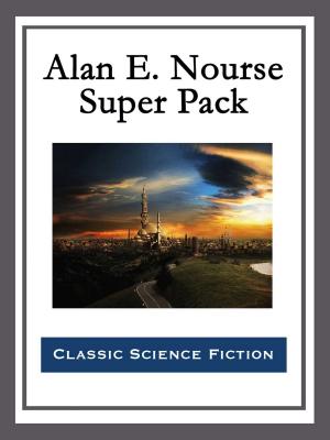 Cover of the book Alan E. Nourse Super Pack by Voltaire