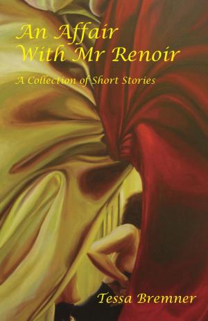 Cover of the book An Affair With Mr Renoir by Robert Horne