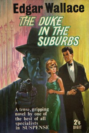 Cover of the book The Duke in the Suburbs by David Enstrom
